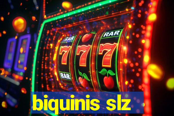 biquinis slz